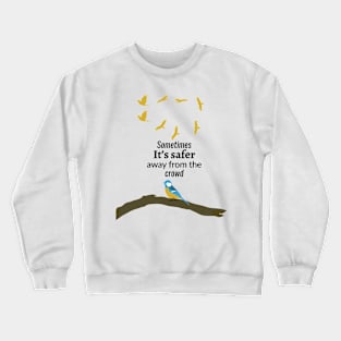 Nature Explorer Bird lover Introvert Design Crewneck Sweatshirt